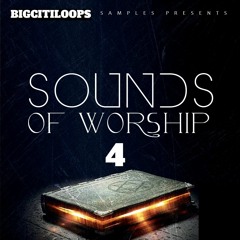 Big Citi Loops - Sounds Of Worship 4
