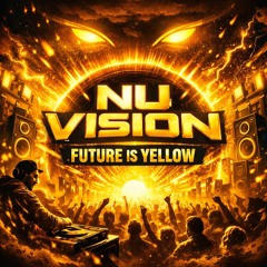 Nu Vision - The Futures Yellow