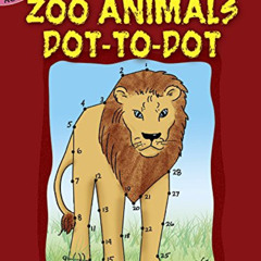 [Download] EPUB 📒 Zoo Animals Dot-to-Dot (Dover Little Activity Books) by  Barbara S