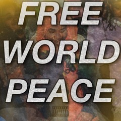 #FREEWORLDPEACE (Intro)