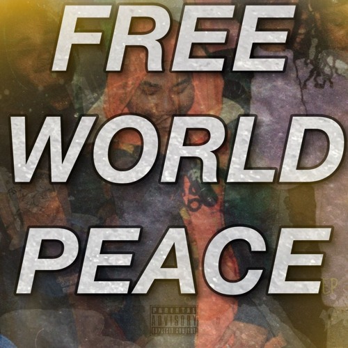 #FREEWORLDPEACE (Intro)