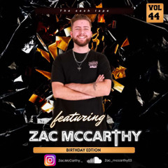 The Sesh Tape Vol 44 (Featuring Zac McCarthy) Birthday edition