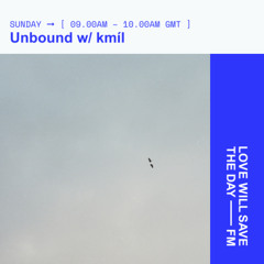 Unbound | LWSTD | 16-02-2025