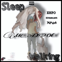 SLEEP WALKING