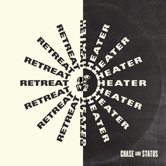 Chase & Status - Retreat2018 (feat. Cutty Ranks)