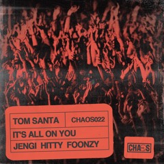 [SNIPPET] Tom Santa, Jengi, Hitty, Foonzy - It's All On You (OUT JUNE 7th)