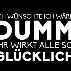 Dumm und GLÜCKLICH [Techno Bootleg Remix]