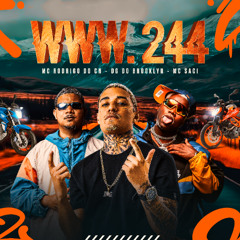 WWW.244 - MC RODRIGO DO CN Ft MC SACI ( DJ DG DO BROOKLYN ) TIKTOK MODINHA 2025
