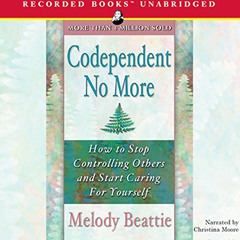[VIEW] EPUB 📁 Codependent No More: How to Stop Controlling Others and Start Caring f