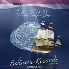 ZaVen - When Faith Dies [Batavia Records]