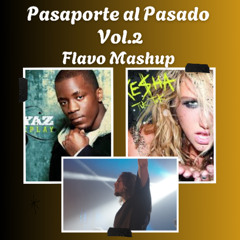 PASAPORTE AL PASADO VOL.2 / FLAVO FREE MASHUP PACK