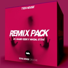 TECH HOUSE REMIX PACK [FREE DOWNLOAD] by. Mario Eddie x Vandal Steve