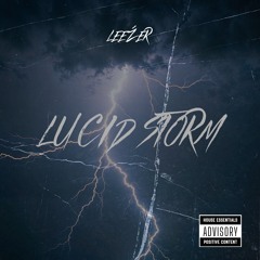 LUCID STORM
