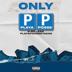 G-Bo Lean x PlayaPosseStacks - Only PP