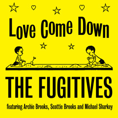 You Made Me Cry (feat. Archie Brooks, Michael Sharkey & Scottie Brooks)