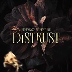 Buffasyze & iFeature - Distrust