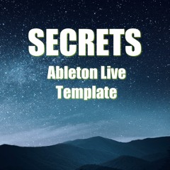 Secrets (Download Ableton Live Template)