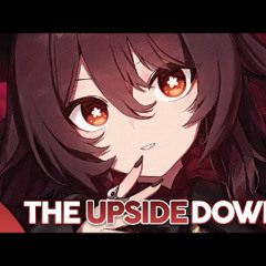 Nightcore - The Upside Down