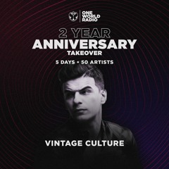 One World Radio - Two Year Anniversary with Vintage Culture