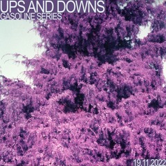 UPS AND DOWNS #02 19/11/2022
