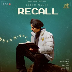 Recall (Official Audio) Joban Malhi