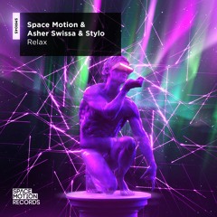 Space Motion & Asher Swissa & Stylo - Relax (Original Mix)