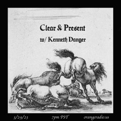 Clear & Present - Vol. 1