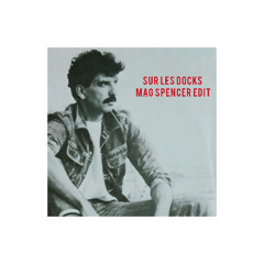Patrick Howards - Sur les docks (Mag Spencer Edit)