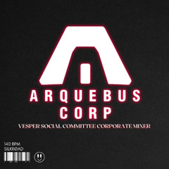 Arquebus Corporate Mixer [Radio Free Rubicon] (140bpm)