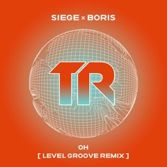 Siege x Boris - Oh (Original Mix) [Transmit Recordings]
