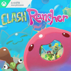 Clash Rancher #nocopyrightcore