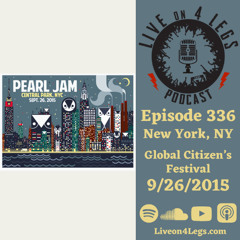 Episode 336: Global Citizen's Festival - 9/26/2015