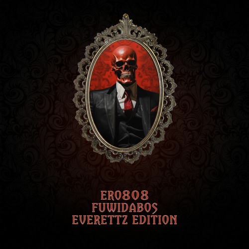ero808 - FUWIDABOS (Everettz Edition)