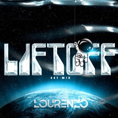 LOURENZO - LIFT OFF SET MIX