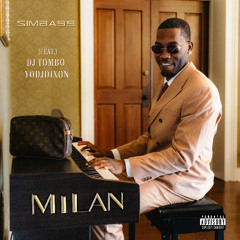 Simba99 - MiLAN (feat. DJ Tombo & YoDJDixon)