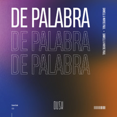 Dawell & Maybe Paul - De Palabra