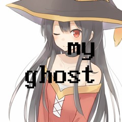 my ghost