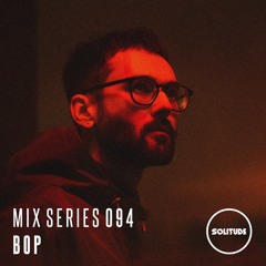 MIX SERIES: 094 / BOP