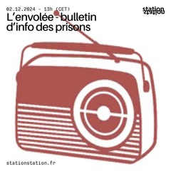 L'envolée - bulletin d'info des prisons #219