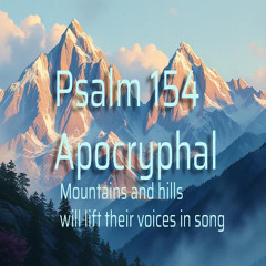 Psalm 154 Apocryphal Creation Praise