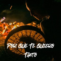 Por que te quiero Tanto.m4a