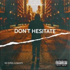 Dont Hesitate(feat.SHOTY)