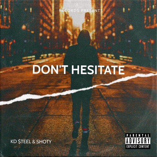 Dont Hesitate(feat.SHOTY)