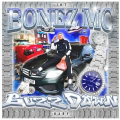 Bonez MC Buzz Down remix