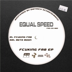 Equal Speed "Fcuking Fab" FRS-DS002