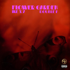Ike x 7 x Double F - Flower Garden