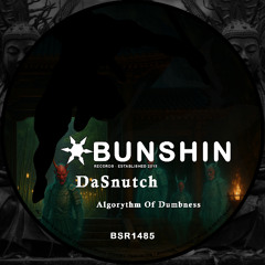 DaSnutch- Algorythm Of Dumbness (FREE DOWNLOAD)