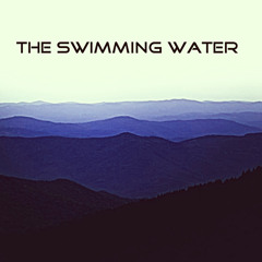 The Swimming Water