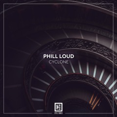 Phill Loud - Cyclone