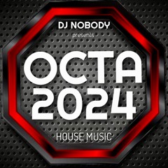 DJ NOBODY presents OCTA 2024